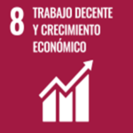 8 TRABAJO DECENTE Y CRECIMIENTO ECONÓMICO